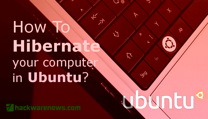 How To Hibernate your computer in Ubuntu - hackwarenews (1)